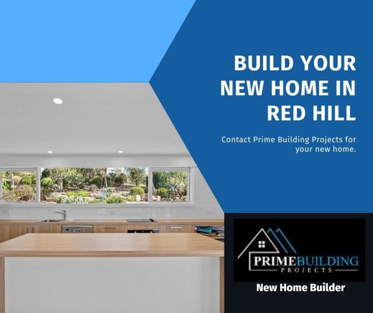 build your new home in red hill Prime Building Projects