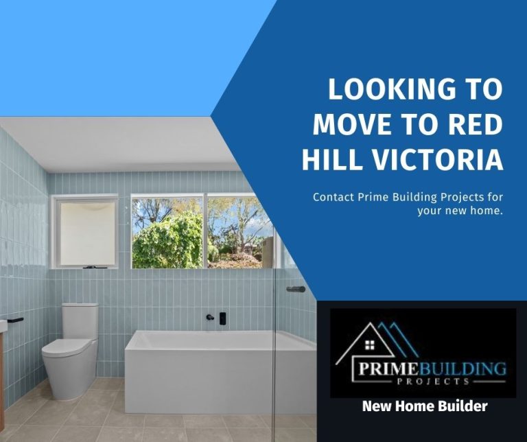 moving to red hill victoria Prime Building Projects